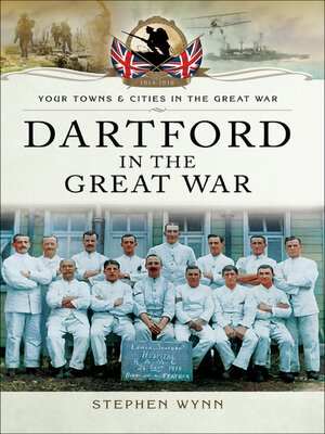 cover image of Dartford in the Great War